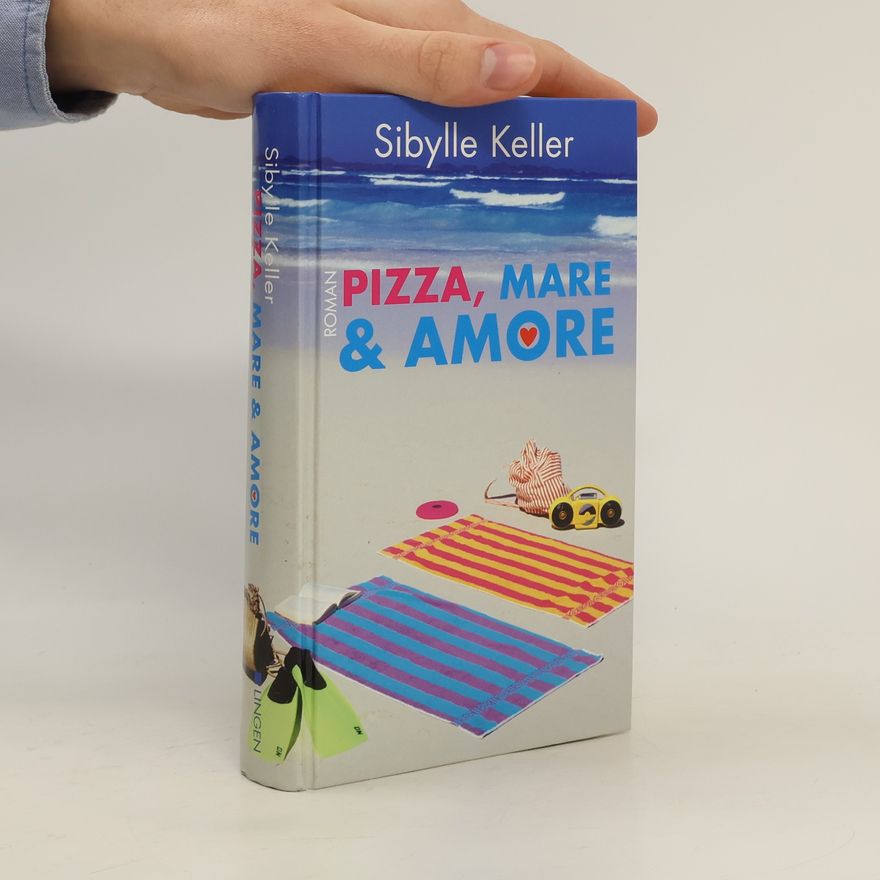Sibylle Keller Pizza, Mare & Amore