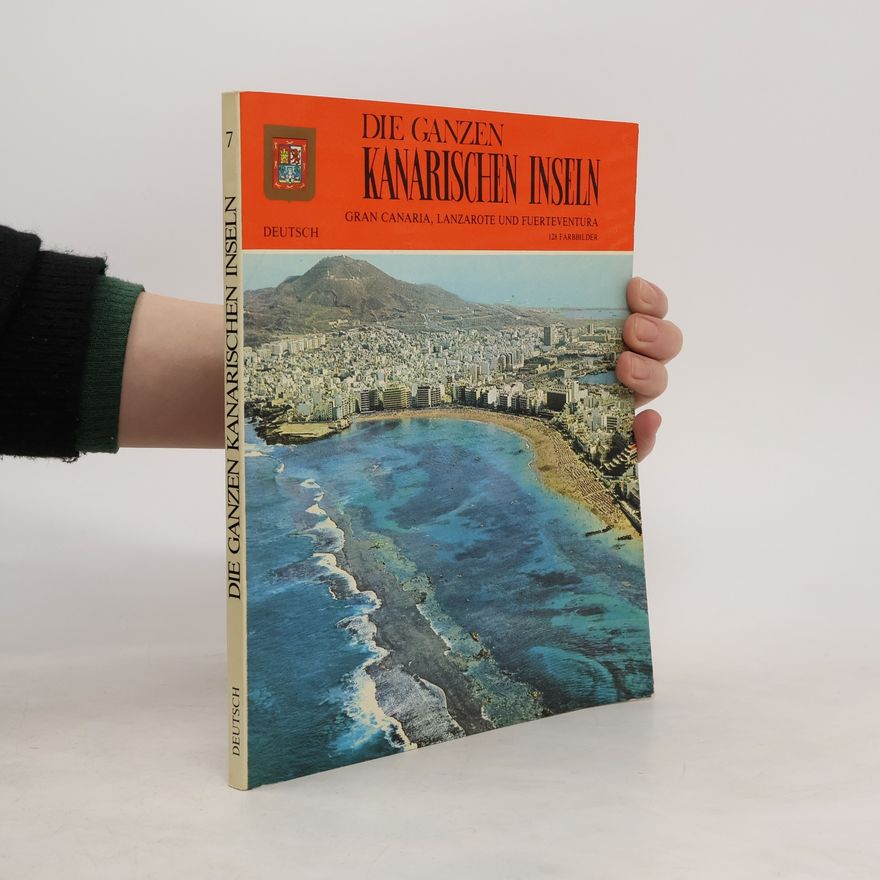 Various authors Die ganzen Kanarischen Inseln