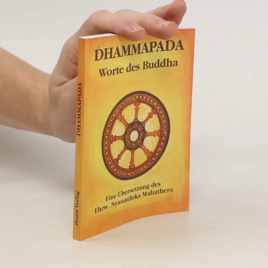 Gautama Buddha Dhammapada - Worte des Buddha