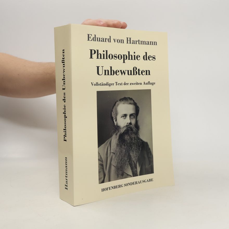 Eduard von Hartmann Philosophie des Unbewußten