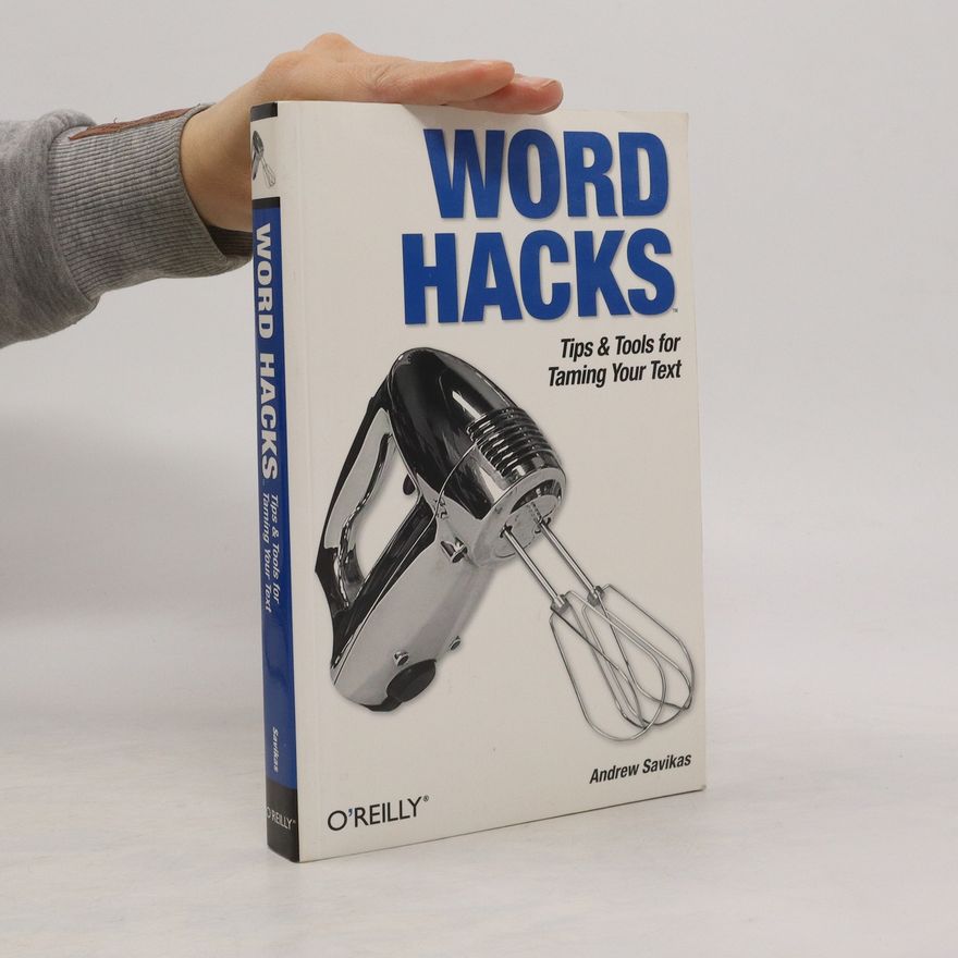 Andrew Savikas Word hacks