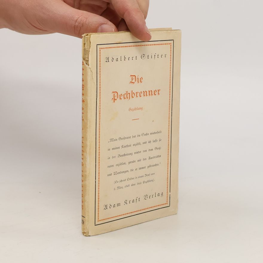 Adalbert Stifter Die Pechbrenner