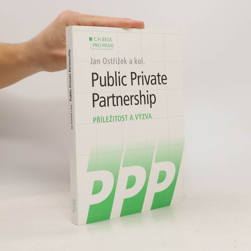 Jan Ostřížek Public Private Partnership