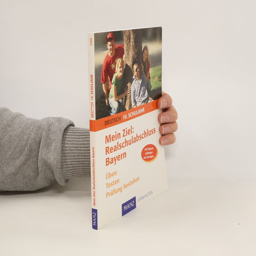 Autorenkollektiv Deutssch 10. Schuljahr. Mein Ziel: Realschulabschluss Bayern