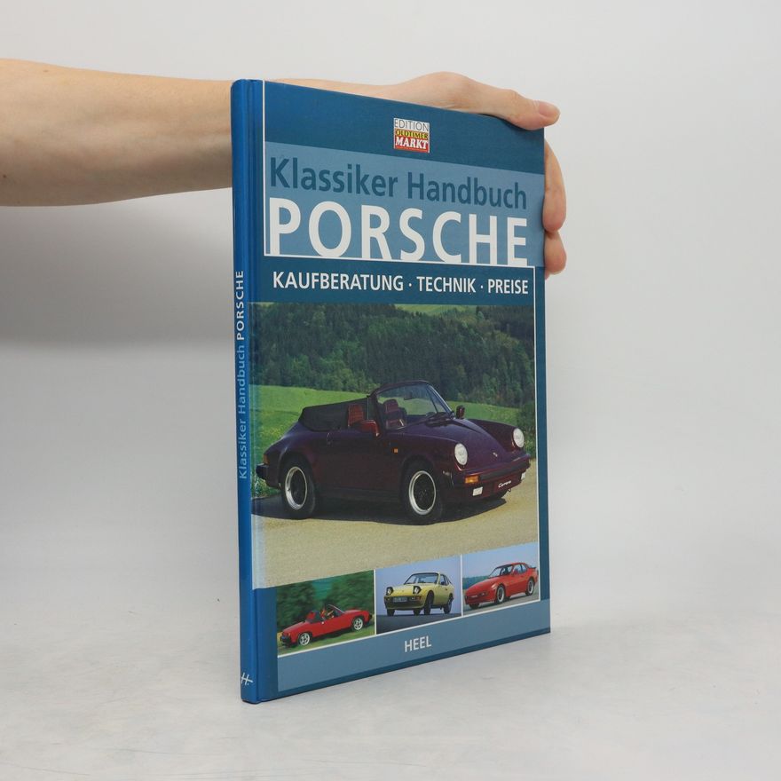 Autorenkollektiv Klassiker-Handbuch. Porsche