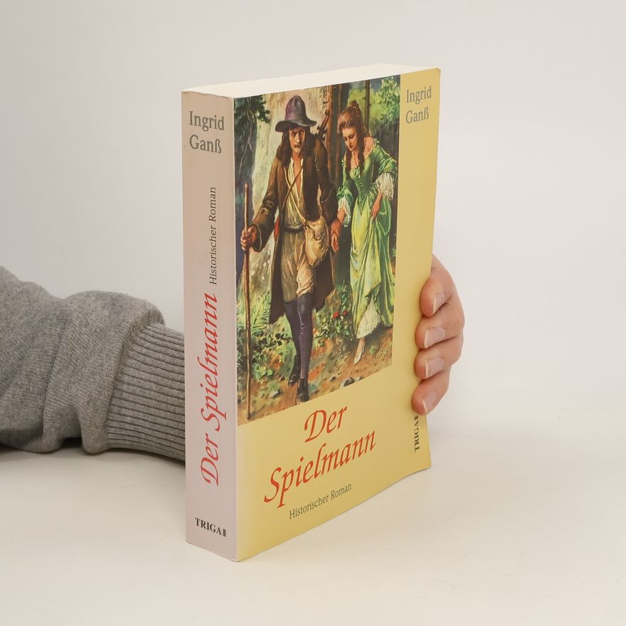 Ingrid Ganß Der Spielmann
