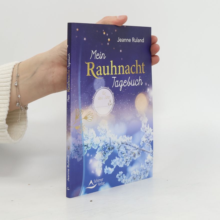 Jeanne Ruland Mein Rauhnacht-Tagebuch