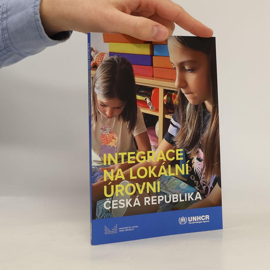 Autores varios Integrace na lokální úrovni. Česká republika