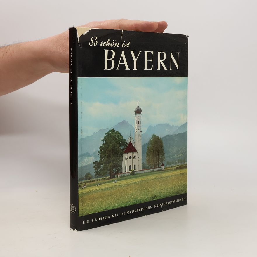 Various authors So schön ist Bayern