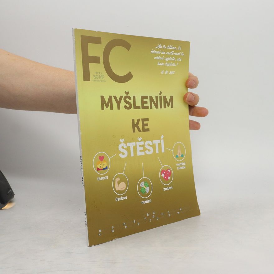 Kolektiv autorů FC 3/2019: Myšlením ke štěstí