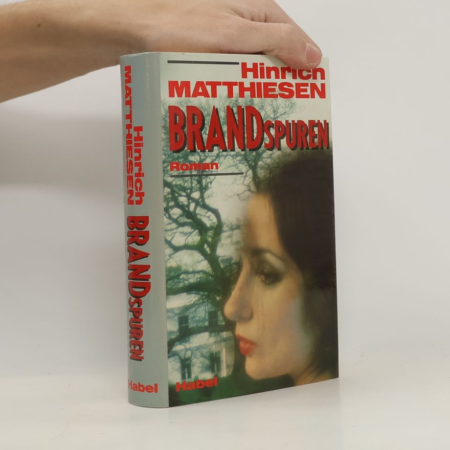 Hinrich Matthiesen Brandspuren