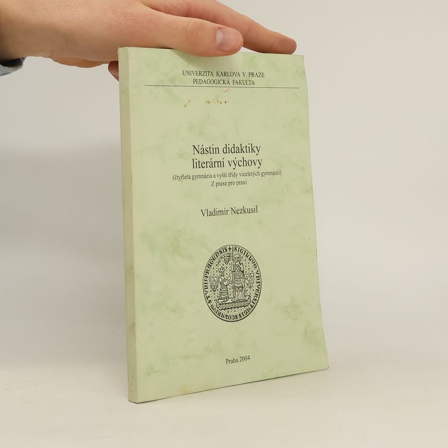 Vladimír Nezkusil Nástin didaktiky literární výchovy