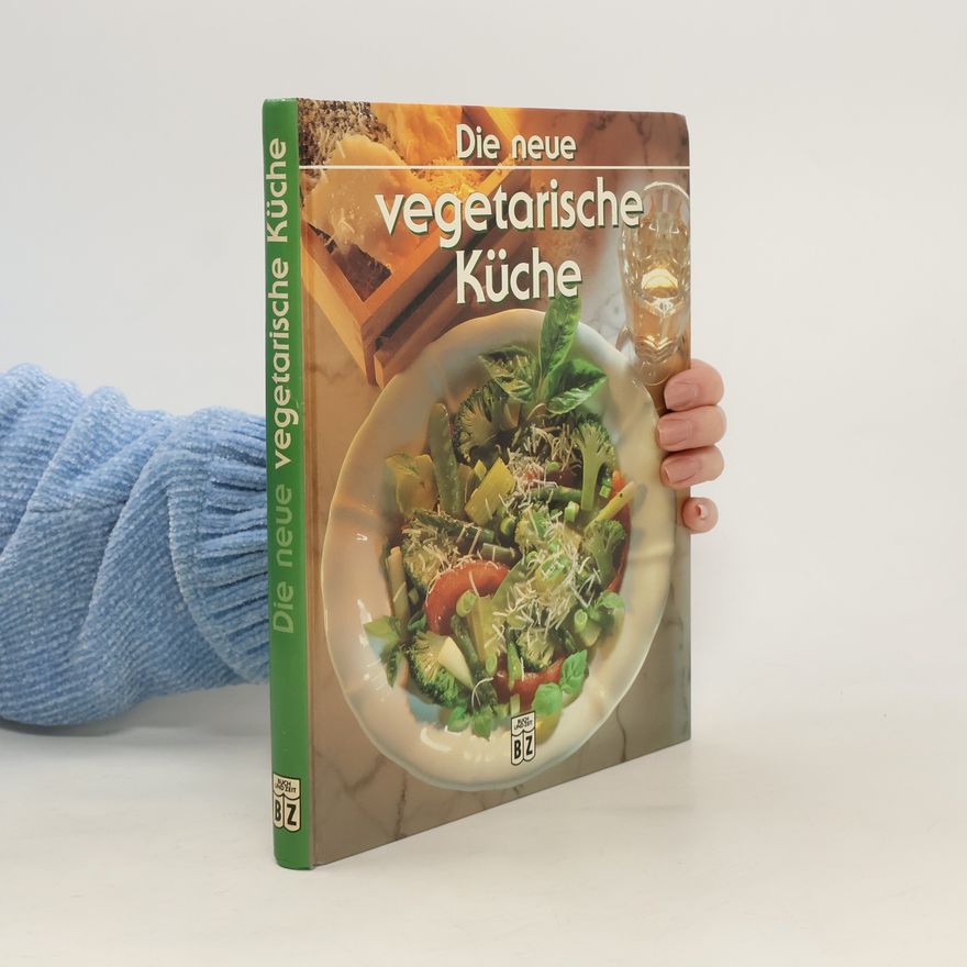 Stephanie Schiller Die neue vegetarische Küche
