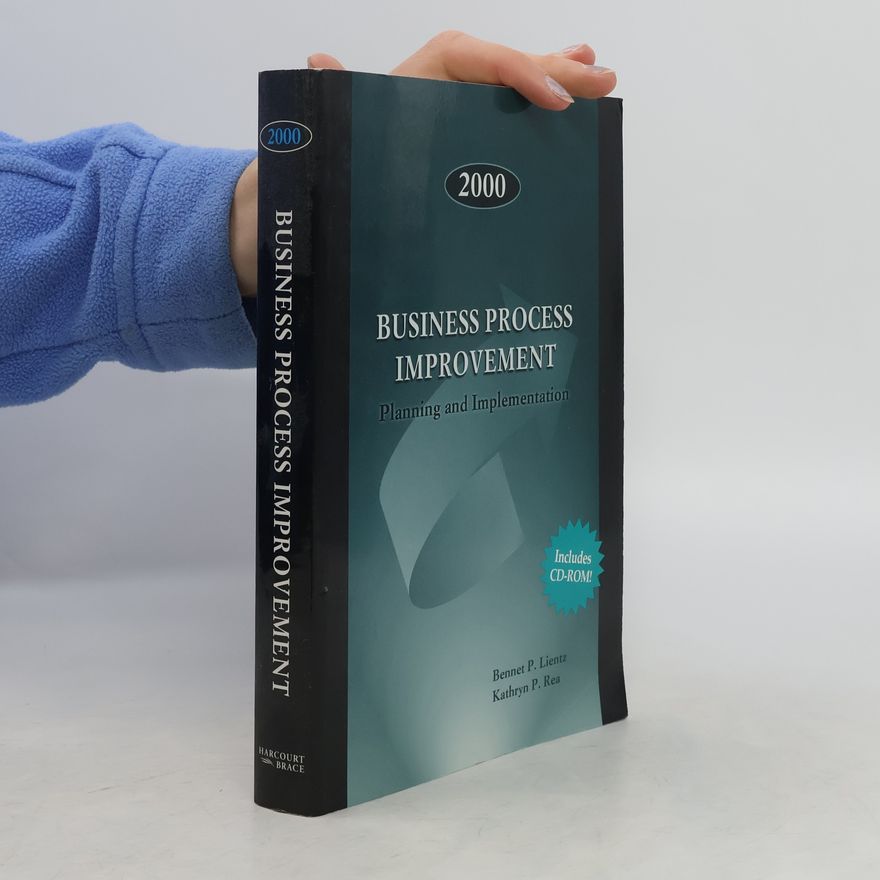 Bennet Lientz Business Process Improvement