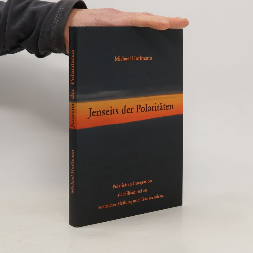 Michael Hoffmann Jenseits der Polaritäten
