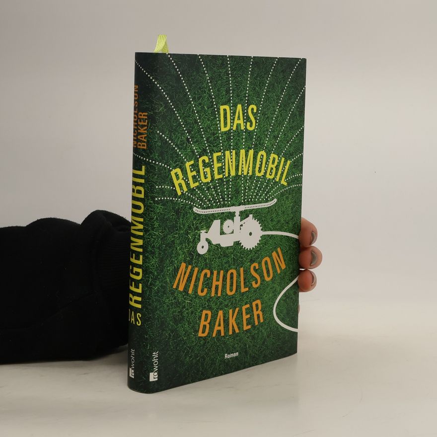 Nicholson Baker Das Regenmobil