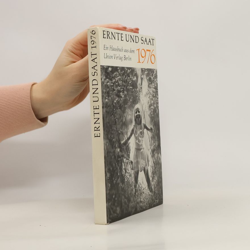 Autorenkollektiv Ernte und Saat 1976