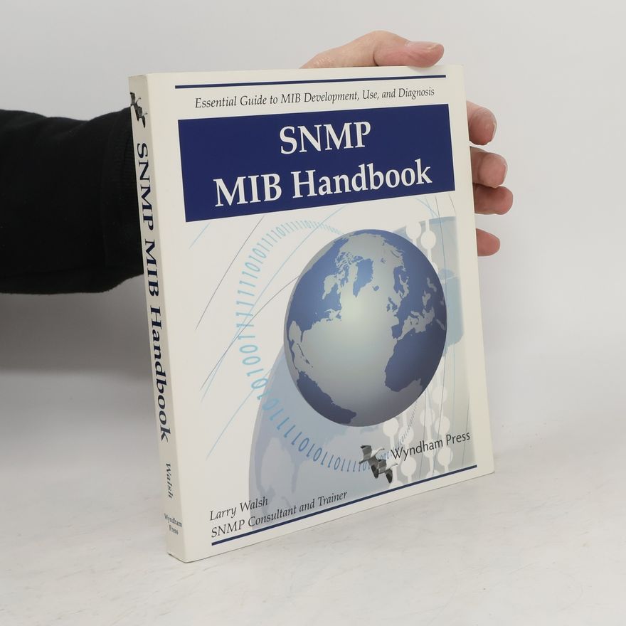 Larry Walsh SNMP MIB Handbook