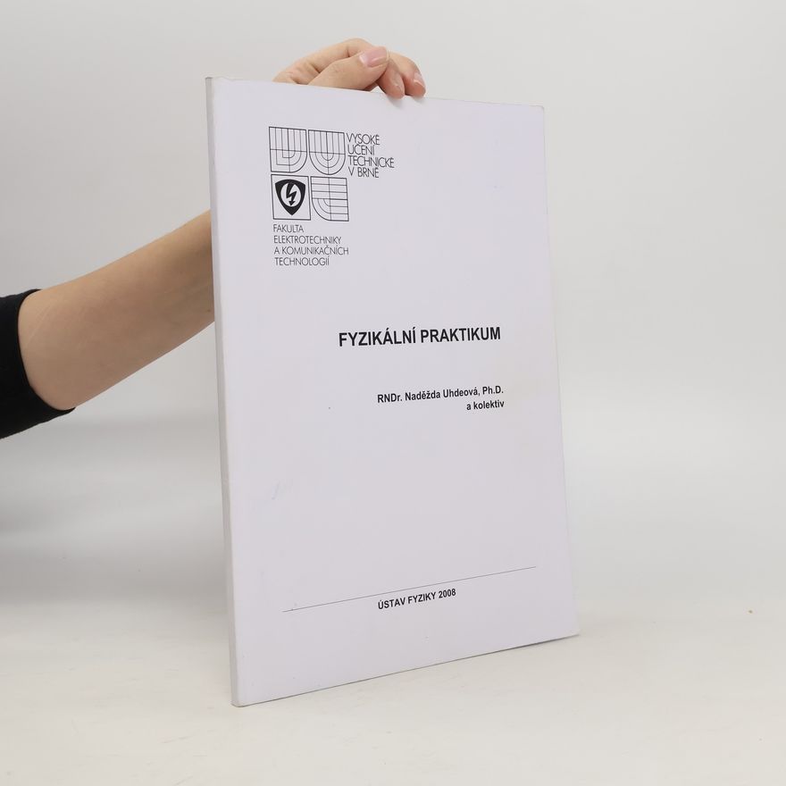 Naděžda Uhdeová Fyzikální praktikum