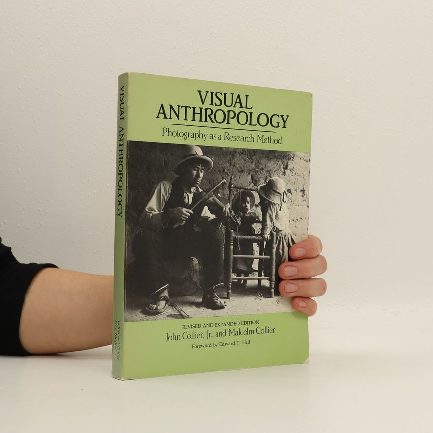Malcolm Collier Visual anthropology : photography as a research method