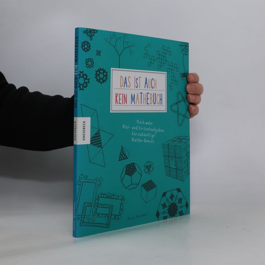 Anna Weltman Das ist (auch) kein Mathebuch