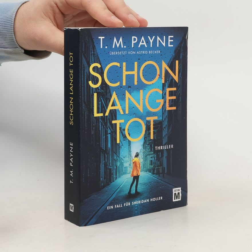 T. M. Payne Schon lange tot