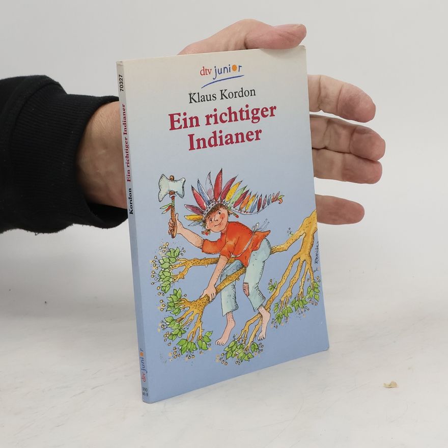 Klaus Kordon Ein richtiger Indianer