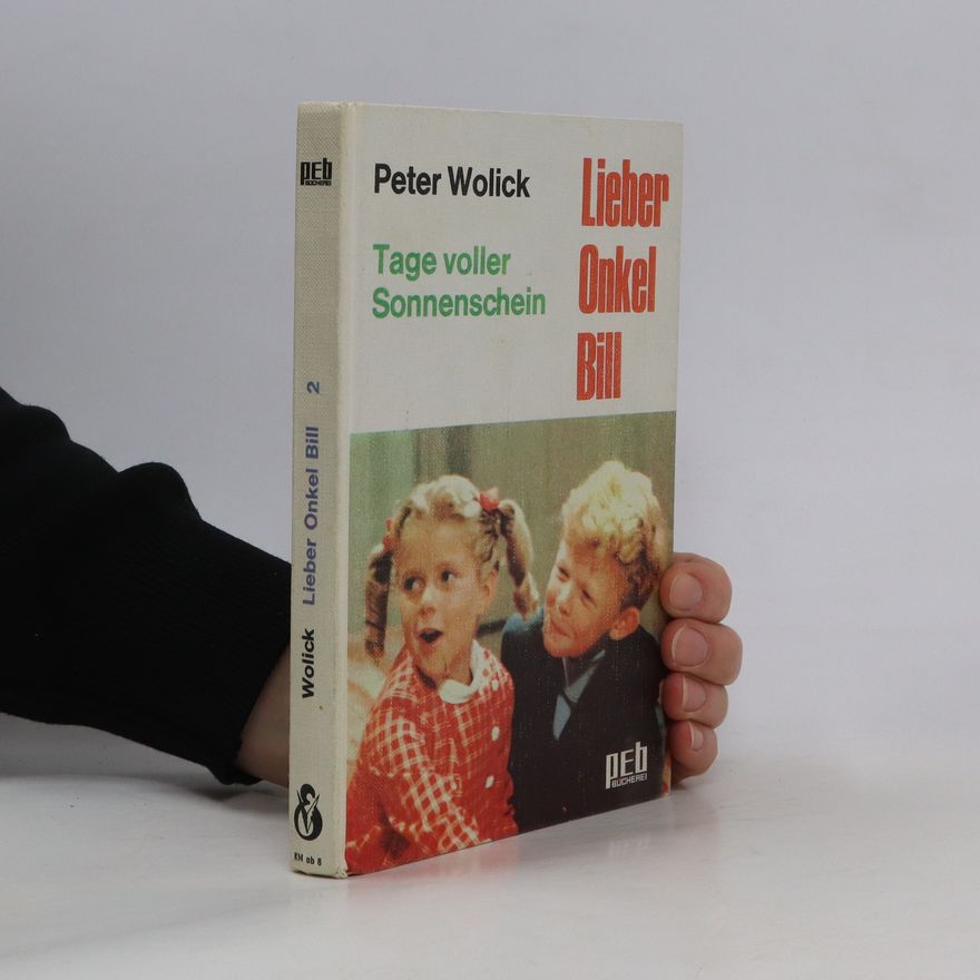 Wilhelm Wolfgang Bröll Lieber Onkel Bill