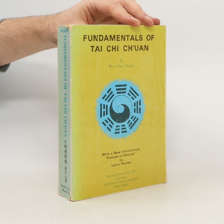 Huang Wenshan Fundamentals of T'ai Chi Ch'uan