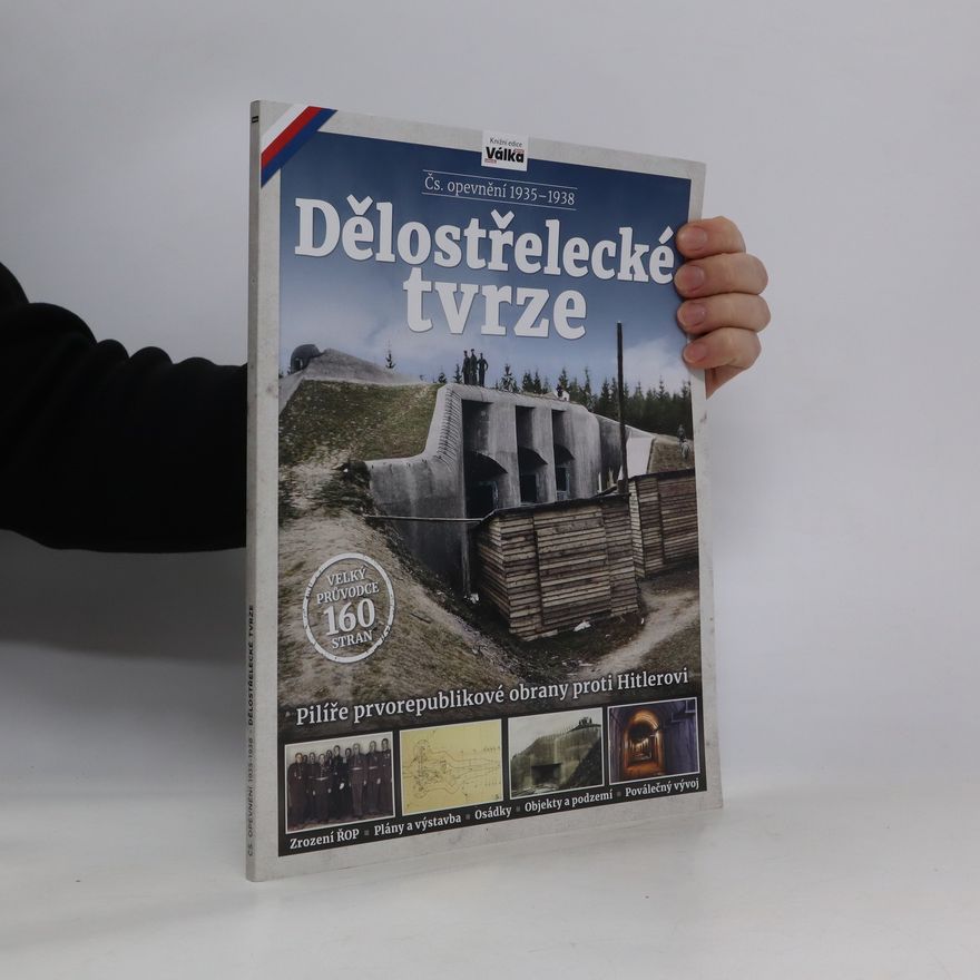 Jiří Suchánek Dělostřelecké tvrze : čs. opevnění 1935-1938