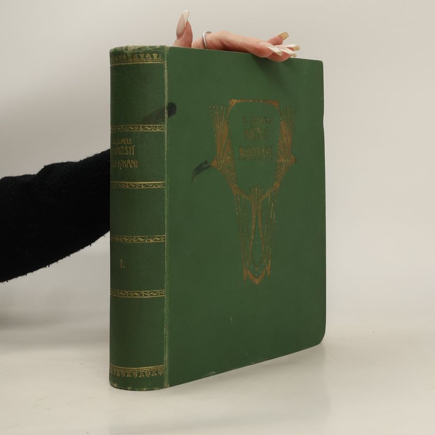 Alexandre Dumas starší Pařížští mohykáni I.