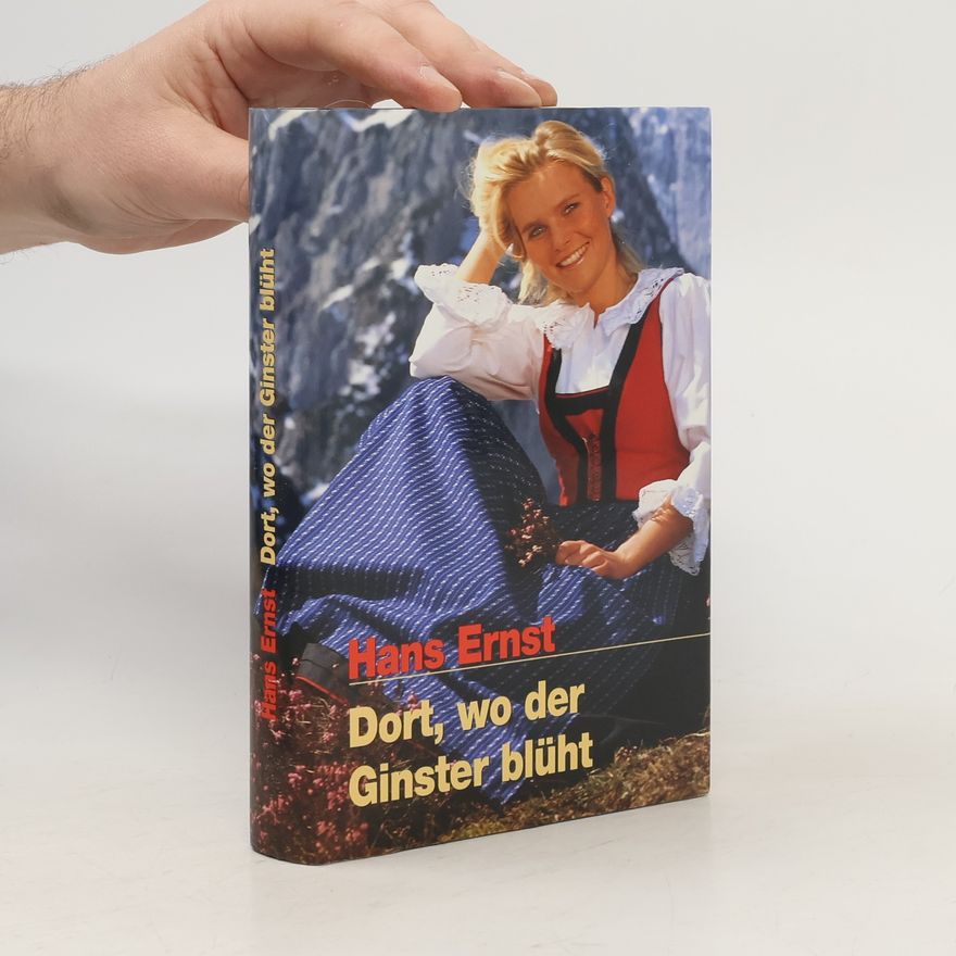 Hans-Ernst Schwiete Dort, wo der Ginster blüht