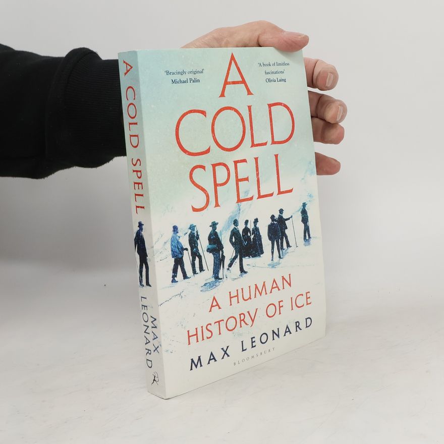 Max Leonard A Cold Spell