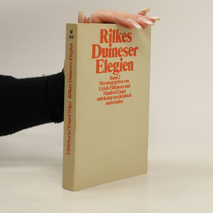 Ulrich Fülleborn Rilkes Duineser Elegien. Band 2