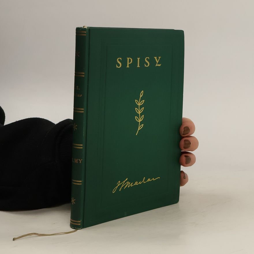 Josef Svatopluk Machar Spisy