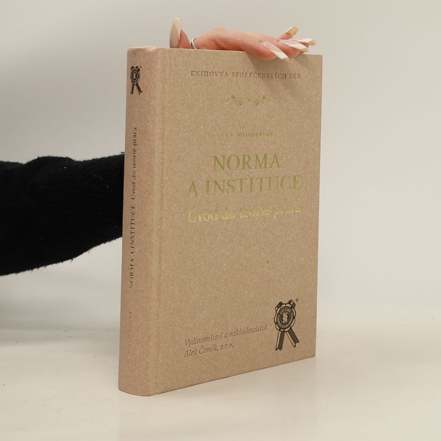 Ota Weinberger Norma a instituce