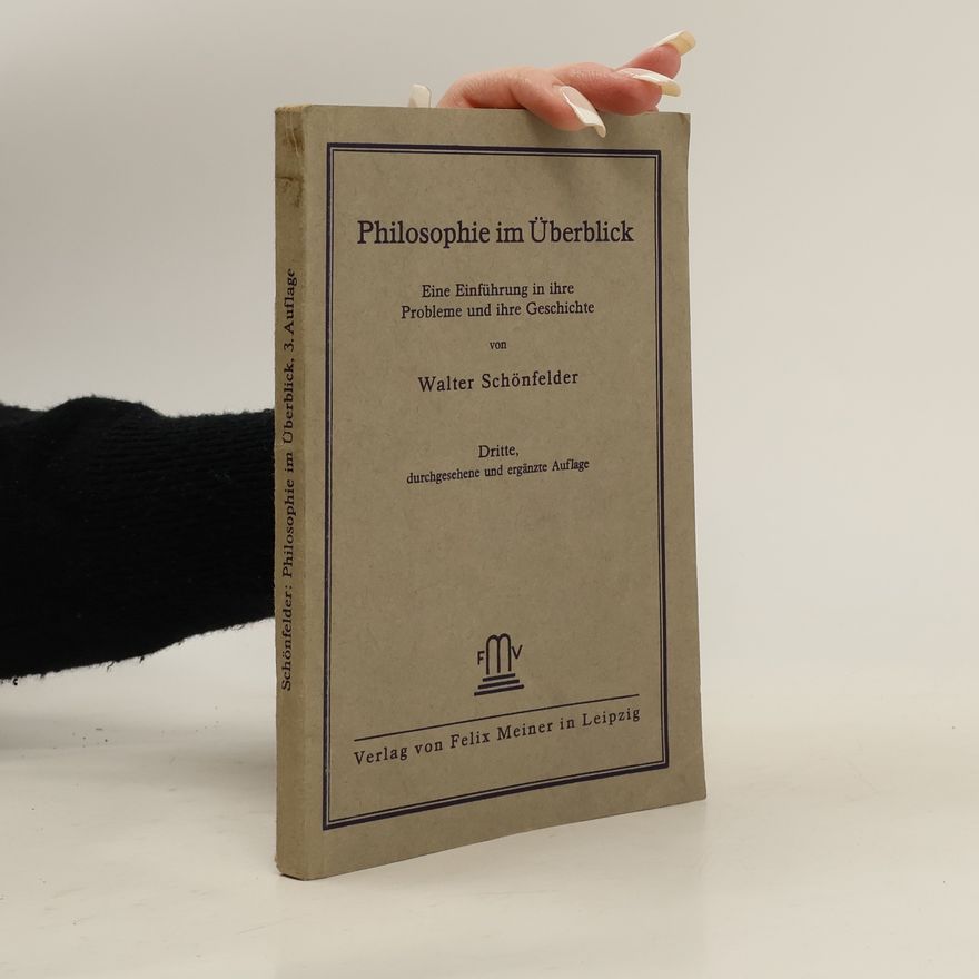 Walter Schönfelder Philosophie im Überblick 3