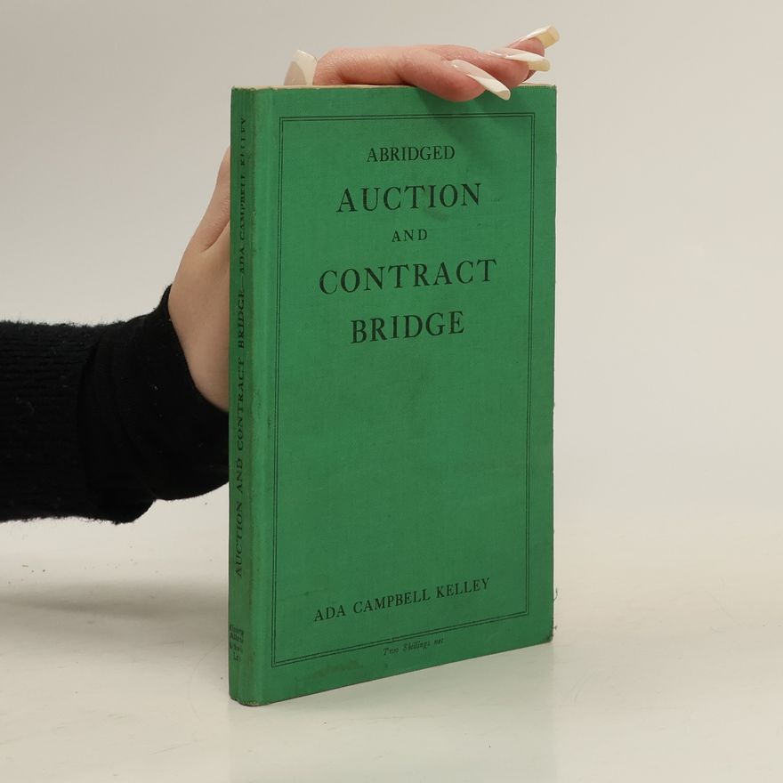 Ada Campbell Kelley Abridged Auction and Contract Bridge