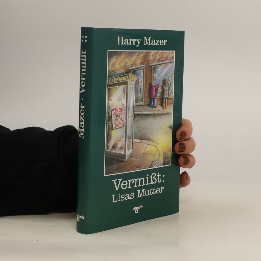 Harry Mazer Vermisst: Lisas Mutter