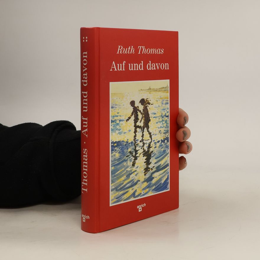 Ruth Thomas Auf und davon