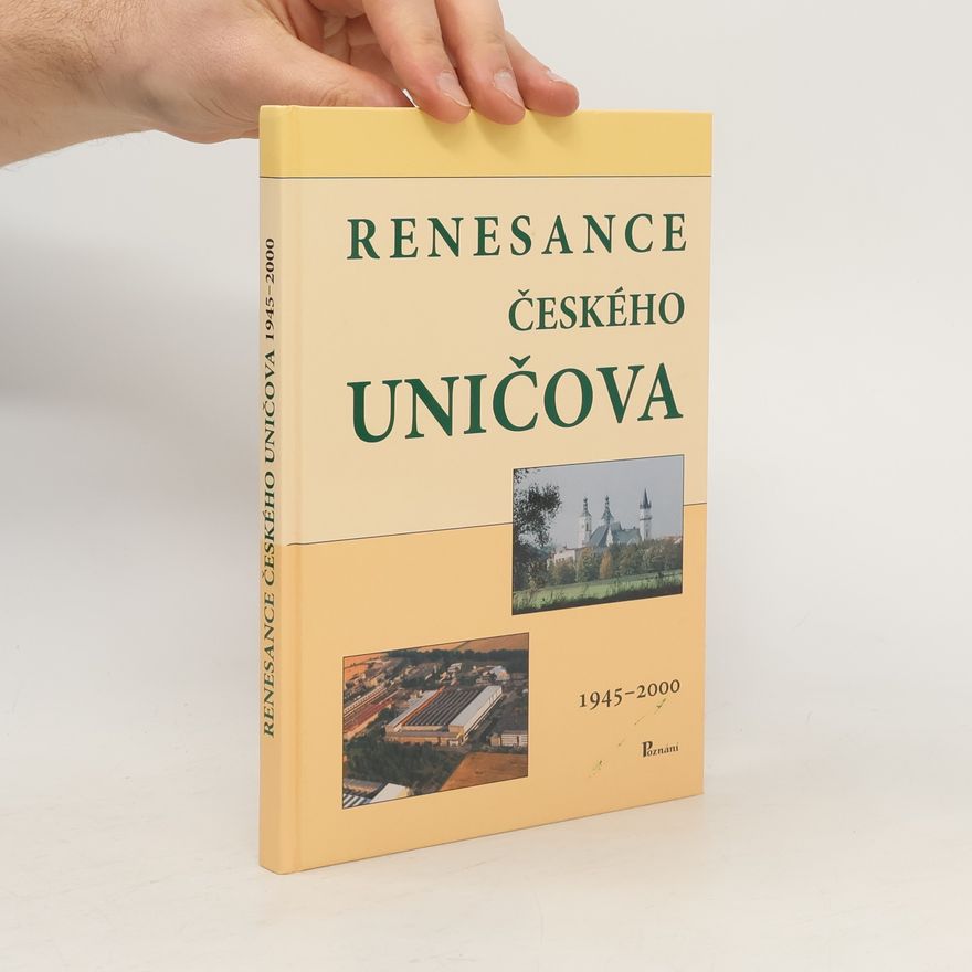 Luděk Zamazal Renesance českého Uničova 1945-2000