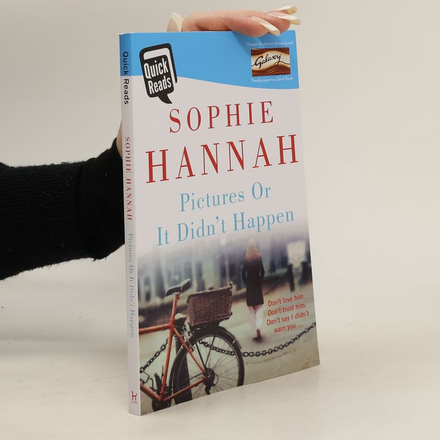 Sophie Hannah Pictures Or It Didn't Happen