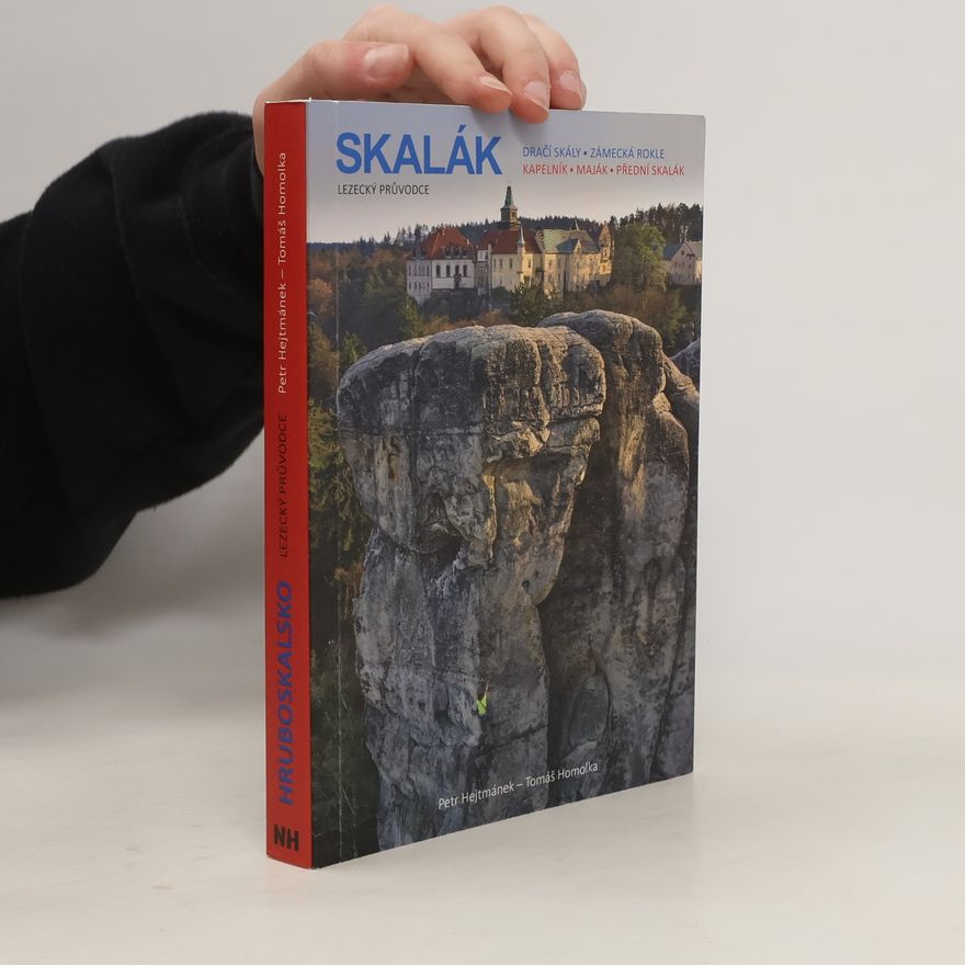 Petr Hejtmánek Skalák. Lezecký průvodce