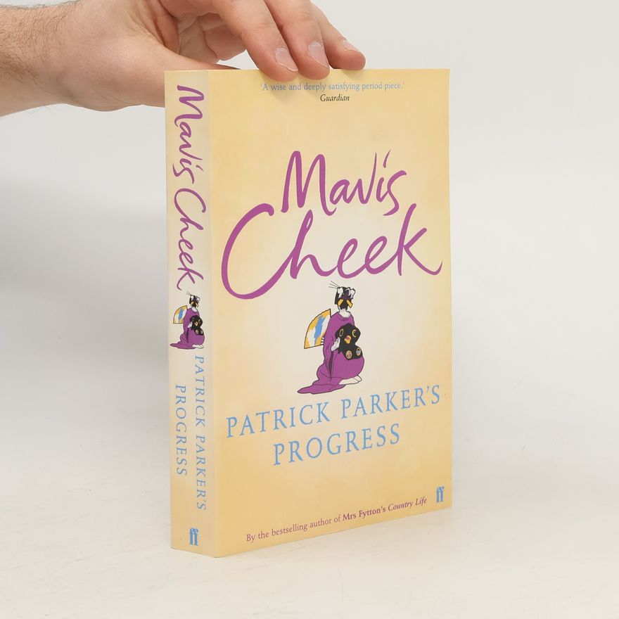 Mavis Cheek Patrick Parker's Progress