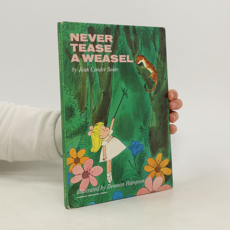 Jean Conder Soule Never Tease a Weasel