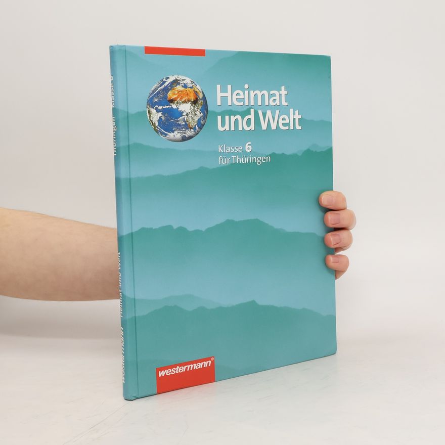 Autorenkollektiv Heimat und Welt. Klasse 6 für Thüringen