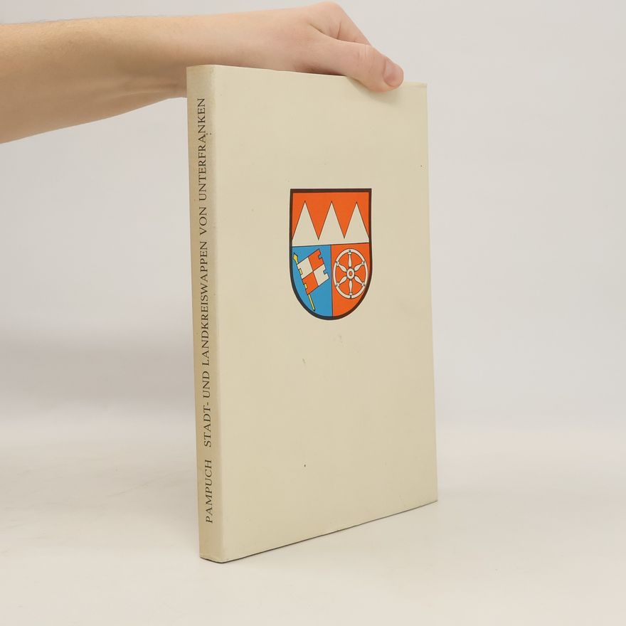 Andreas Pampuch Stadt- und Landkreiswappen von Unterfranken
