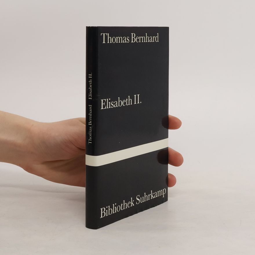 Thomas Bernhard Elisabeth II