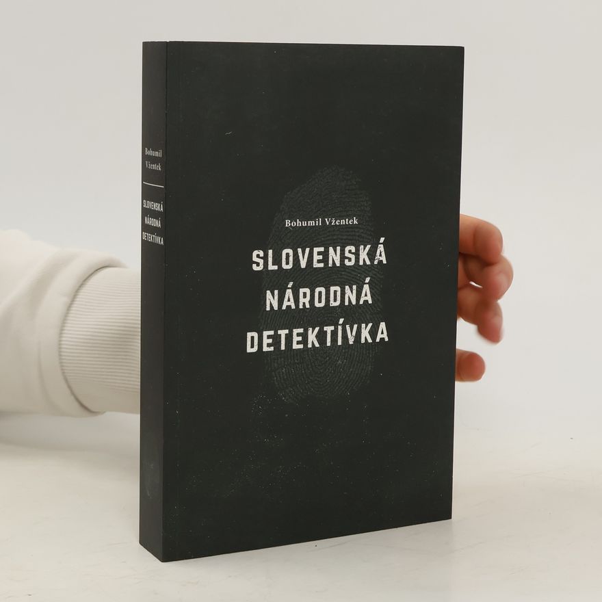 Bohumil Vžentek Slovenská národná detektívka