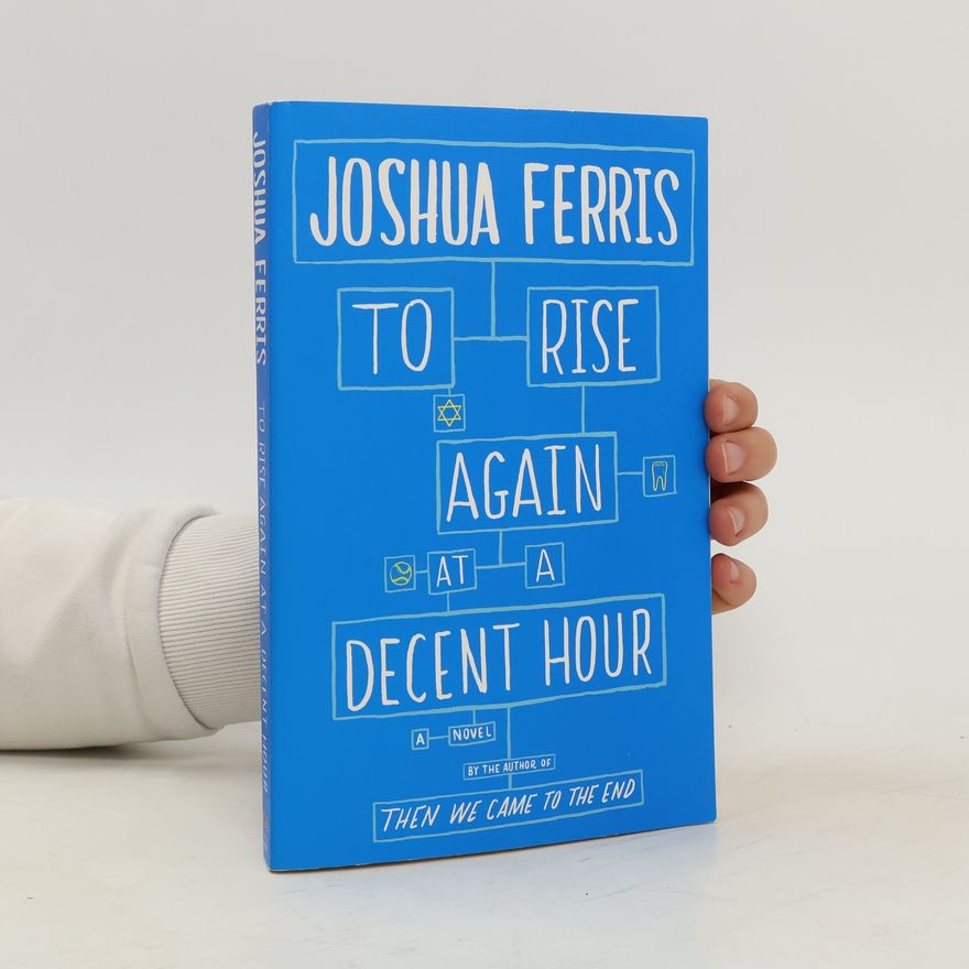 Joshua Ferris To Rise Again at a Decent Hour